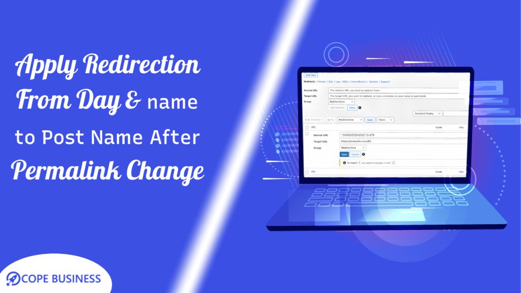 Apply Redirection from Day and name to post name After Permalink Change