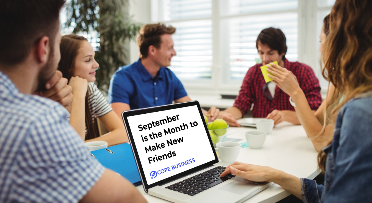 September is the month to make new friends