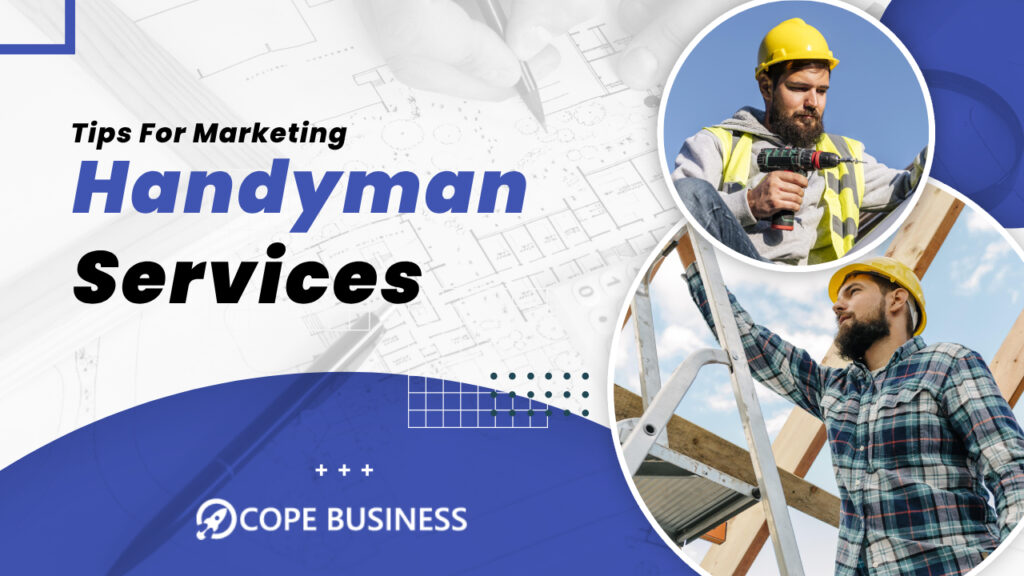 Suggerimenti per i servizi tuttofare di marketing 5 Tips for Marketing Handyman Services