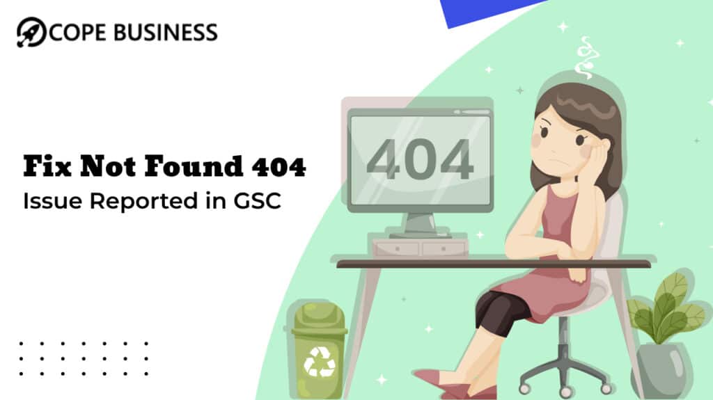 How to Fix Not Found 404 Issue Reported in GSC