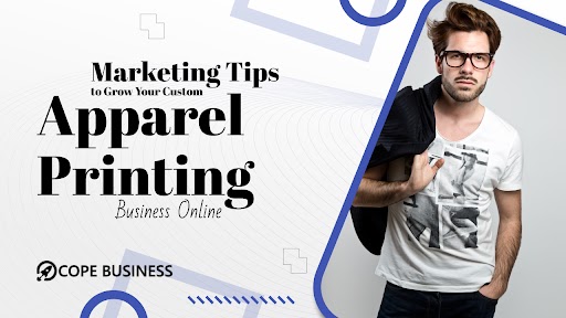 10 Suggerimenti di marketing per far crescere la tua attività di stampa di abbigliamento personalizzato online 2 Marketing Tips To Grow Your Custom Apparel Printing Business Online