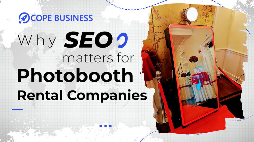 Why SEO Matters for Photobooth Rental Companies