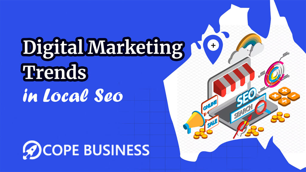 Digital Marketing-Trends in Local SEO
