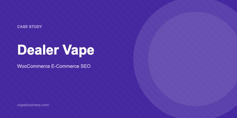 Case Studies 36 Dealer Vape